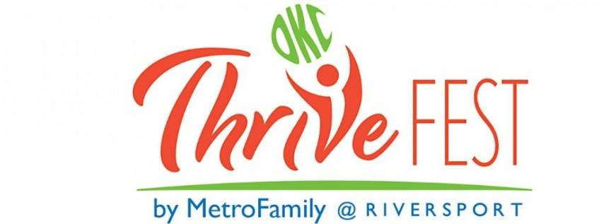 MetroFamily OKC ThriveFest @ Riversport