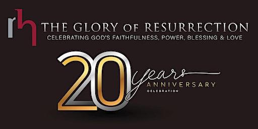 The Glory of Resurrection: RHFAN's 20th Anniversary Celebration Banquet