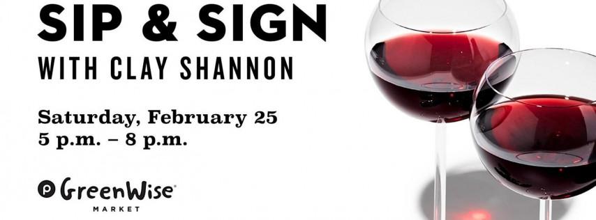 Sip & Sign with Clay Shannon