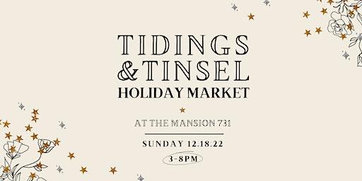 Tidings & Tinsel Holiday Market