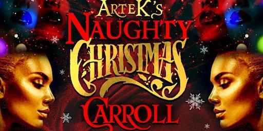ArteK's Naughty Christmas Carroll - @The Vinyl Lounge 12.17.22