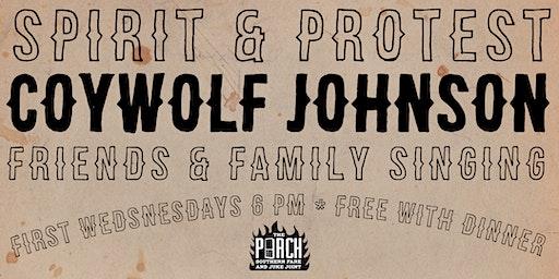 Spirit & Protest with Coywolf Johnson