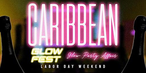 CARIBBEAN  GLOW FEST