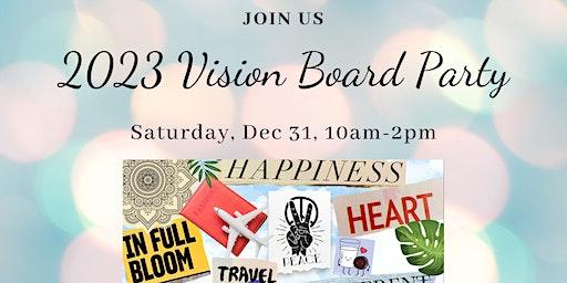 Vision Board Party ~ 2023 ~ Your Life ~ Your Way