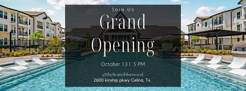 The Livano at Bluewood - Grand Opening