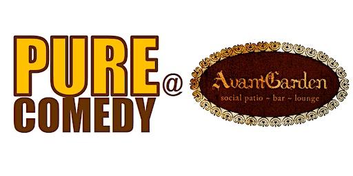 Pure Comedy at Avant Garden