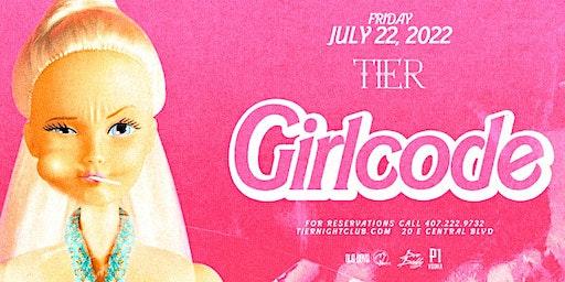 Girl Code every Friday at TIER NIGHTCLUB