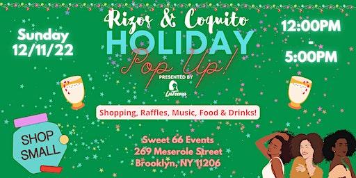 Rizos & Coquito Holiday Pop Up!