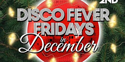 Disco Fever Fridays