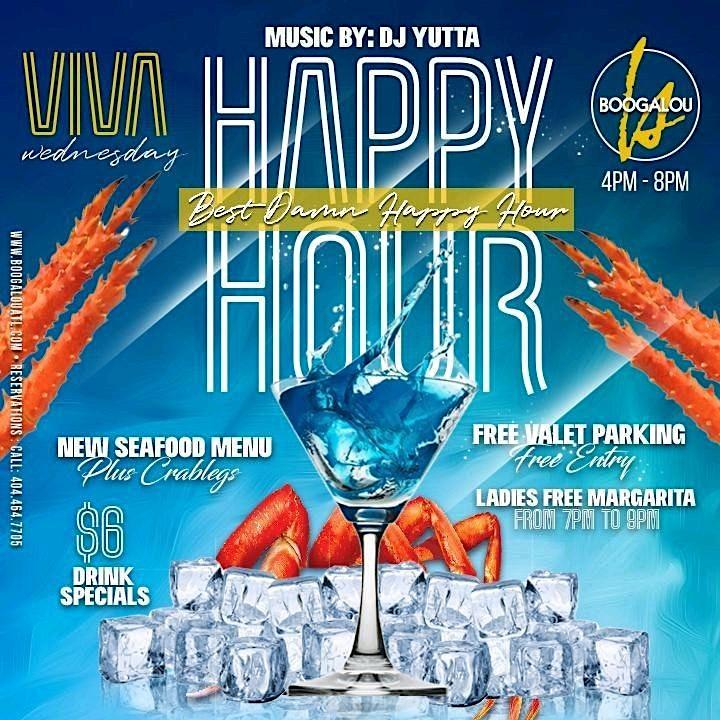 #1 HAPPY HOUR IN ATL! VIVA WEDNESDAY HAPPY HOUR! CRAB LEGS & CHILL!