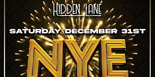 Hidden Lane New Years Eve 12/31