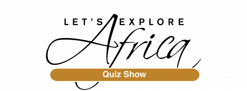 Let's Explore Africa Quiz Show