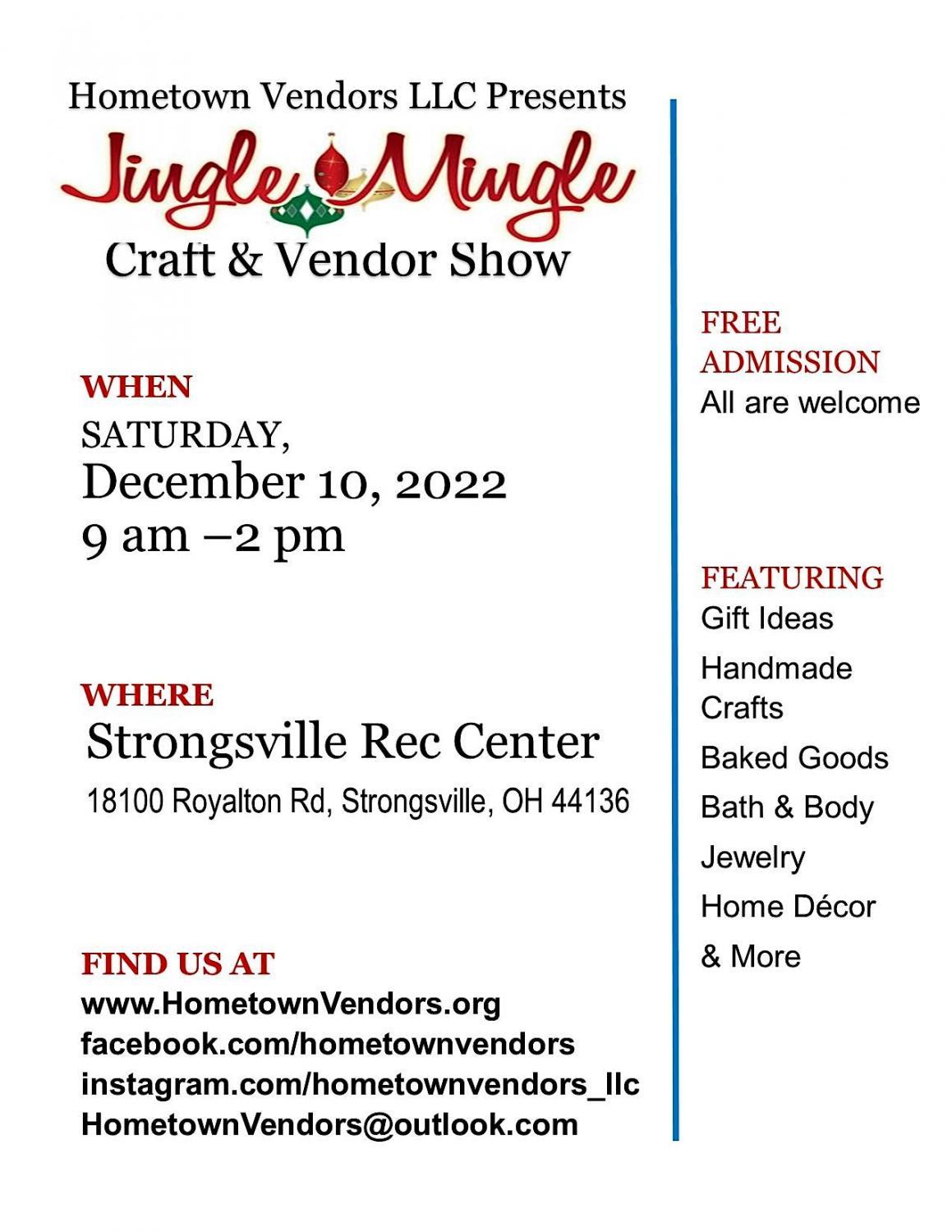 Jingle Mingle Craft & Vendor Show
Sat Dec 10, 9:00 AM - Sat Dec 10, 2:00 PM
in 36 days