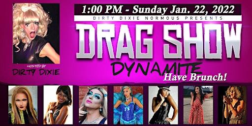 Dirty Dixie's Drag Show Dynamite - Buxton, ME