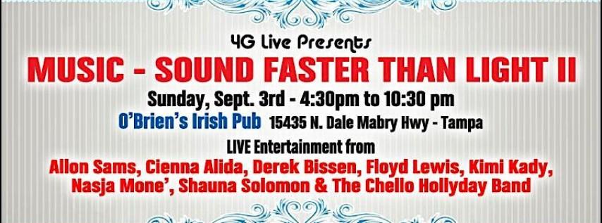 4G LIVE Presents: Music - SOUND FASTER THAN LIGHT II