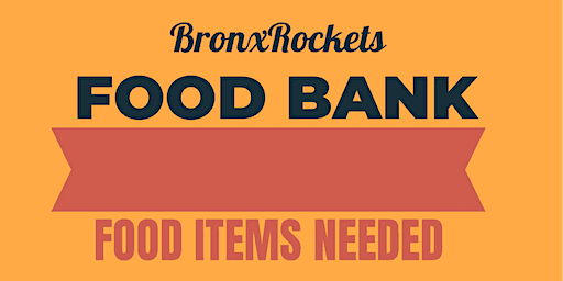 BronxRockets Food Banks Donations