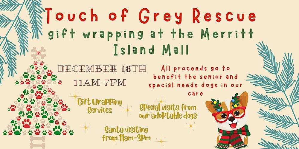 Touch of Grey Rescue Gift Wrapping