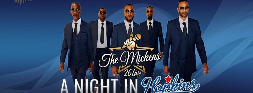 The Mickens 26th Anniversary LIVE