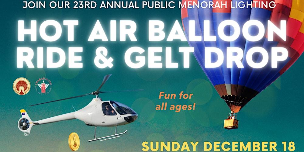 HOT AIR BALLOON RIDE & GELT DROP