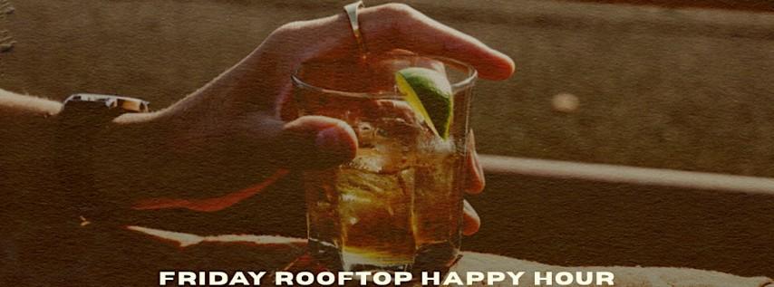 Friday Rooftop Happy Hour at Lost Society