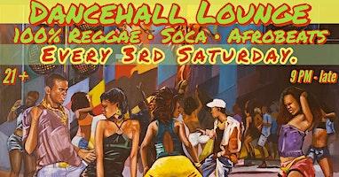 DANCEHALL LOUNGE: Reggae - Soca- Afrobeats