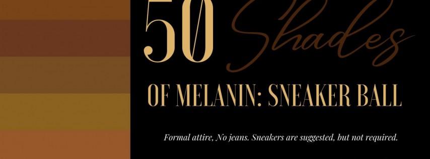 50 Shades of Melanin Sneaker Ball