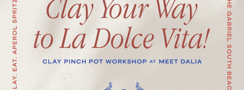 Gabriel South Beach Presents A Pinch of La Dolce Vita Workshop at Meet Dalia