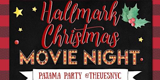 Hallmark Christmas Movie Pajama Party at UES.!