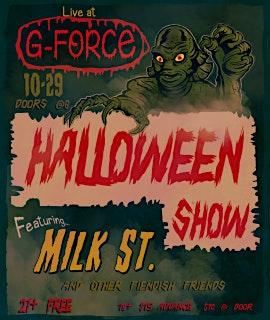 HALLOWEEN SHOW
Sat Oct 29, 9:00 PM - Sun Oct 30, 1:00 AM
in 10 days