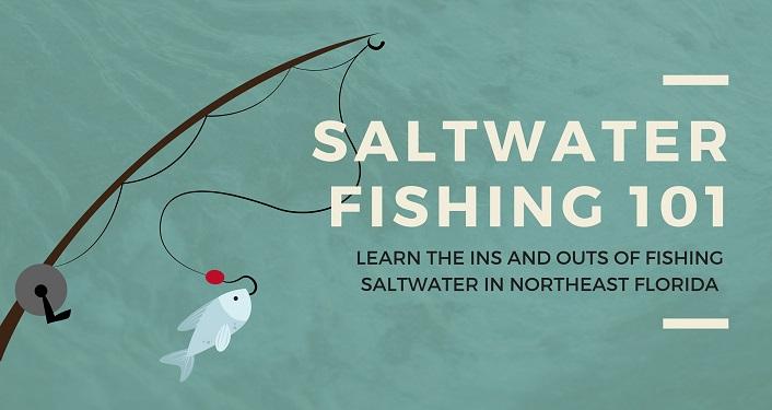 Saltwater Fishing 101