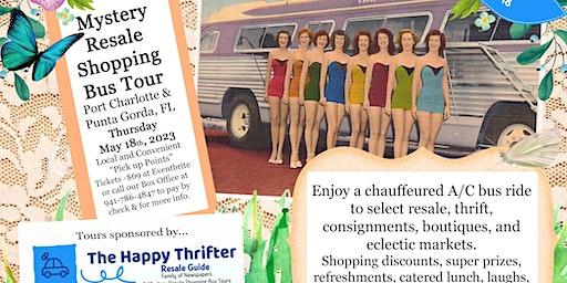 5/18-Thrifting Resale Mystery Bus Tour Port Charlotte-Punta Gorda $69.00