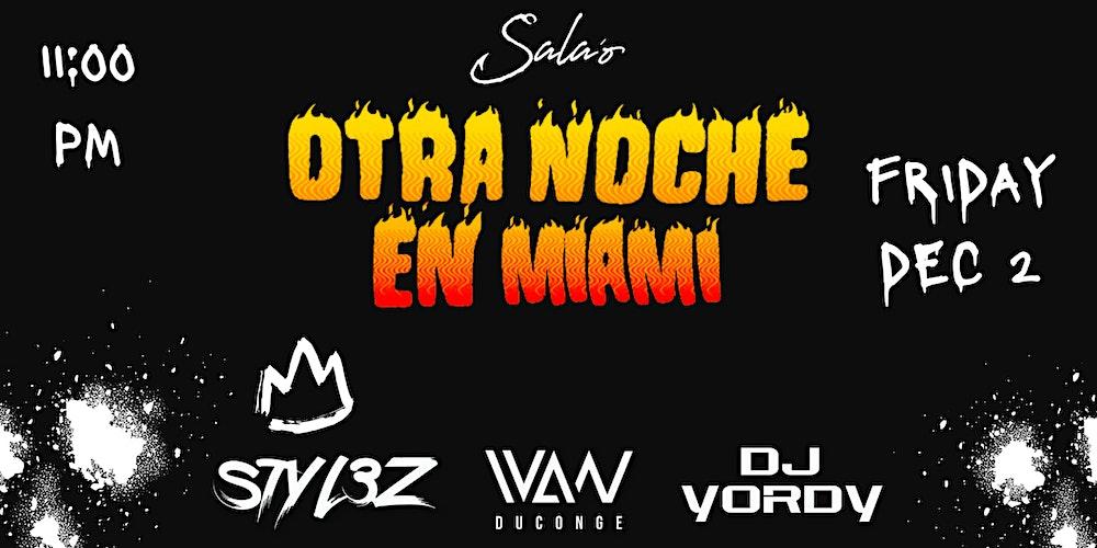 OTRA NOCHE EN MIAMI FRIDAY PARTY