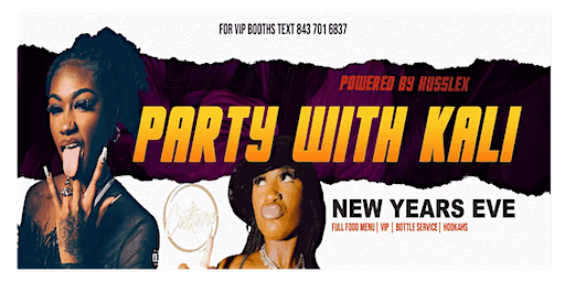 PARTY with KALI New Years Eve