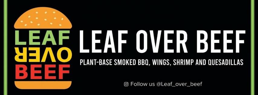 VEGAN BBQ POP UP BY LEAF OVER BEEF