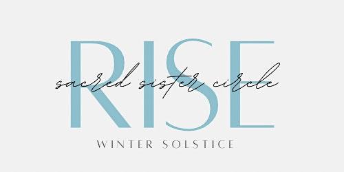 RISE - Women's Winter Solstice Circle