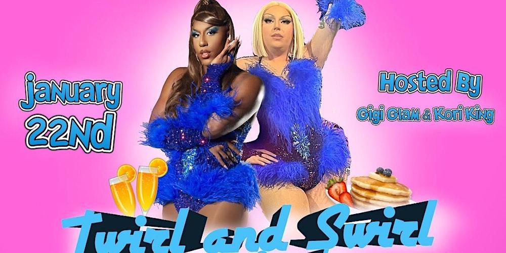 Twirl & Swirl Drag Brunch @ Salvatore's Riverwalk Lawrence Sun Jan 22nd