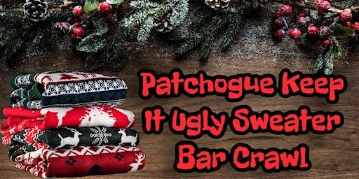 Keep It Ugly Sweater Bar Crawl Patchogue