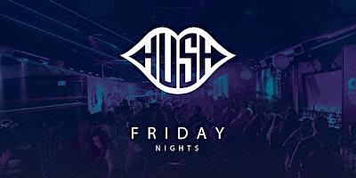 Hush Fridays | West Palm Beach