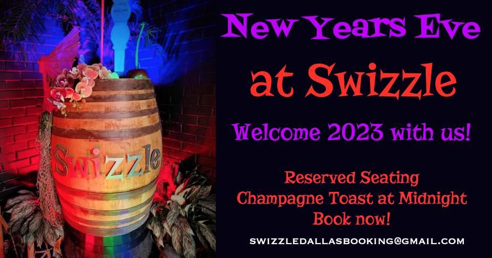 NEW YEARS AT SWIZZLE