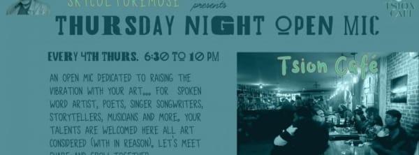 Thursday Night Open Mic @ Tsion Café