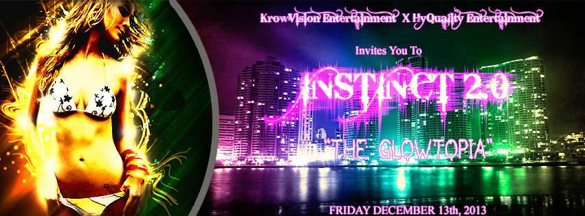 INSTINCT 2.0 "The GlowTopia"