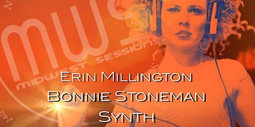 MWS presents Erin Millington. Synth. Bonnie Stonem