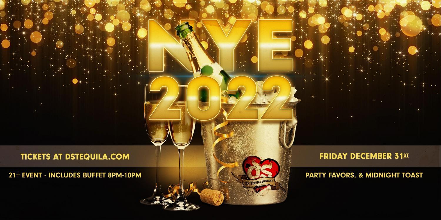 D.S. Tequila NYE 2022