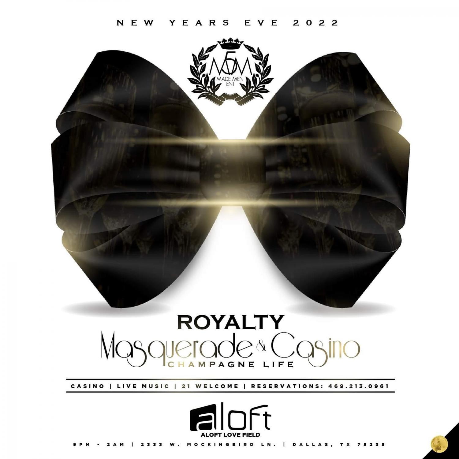 11th Annual New Years Eve 2022 Champagne Life: ROYALTY MASQUERADE & CASINO