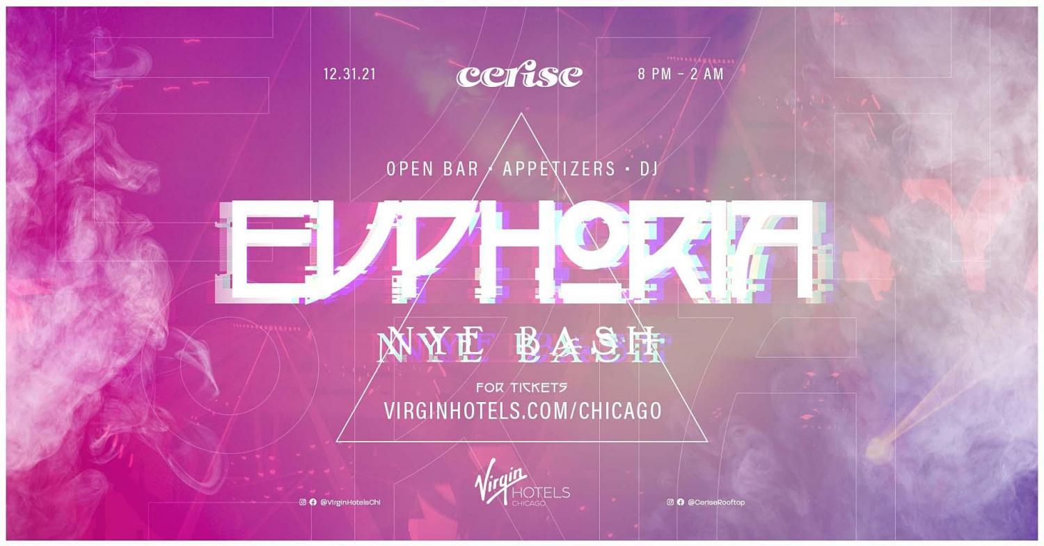 EUPHORIA: NYE 2022 at Virgin Hotels Chicago