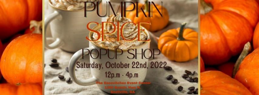 PUMPKIN SPICE POPUP SHOP