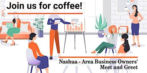 Nashua-area business owners' meet-and-greet