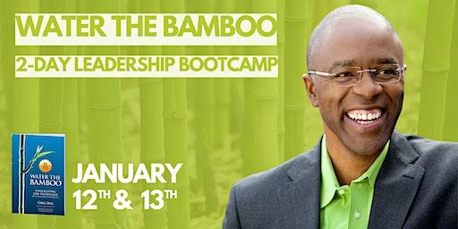 Water the Bamboo Leadership Boot Camp - Public Seminar