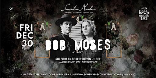 BOB MOSES (CLUB SET)  support by Forest Down Under, Jon Gue & Midnight Taxi