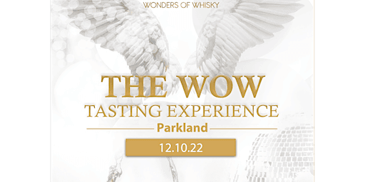 The WoW Tasting Experience